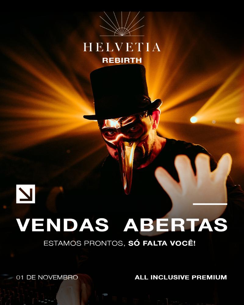Helvetia Rebirth: Vendas Abertas