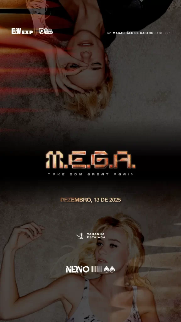 M.E.G.A. estreia em São Paulo com NERVO como atração principal